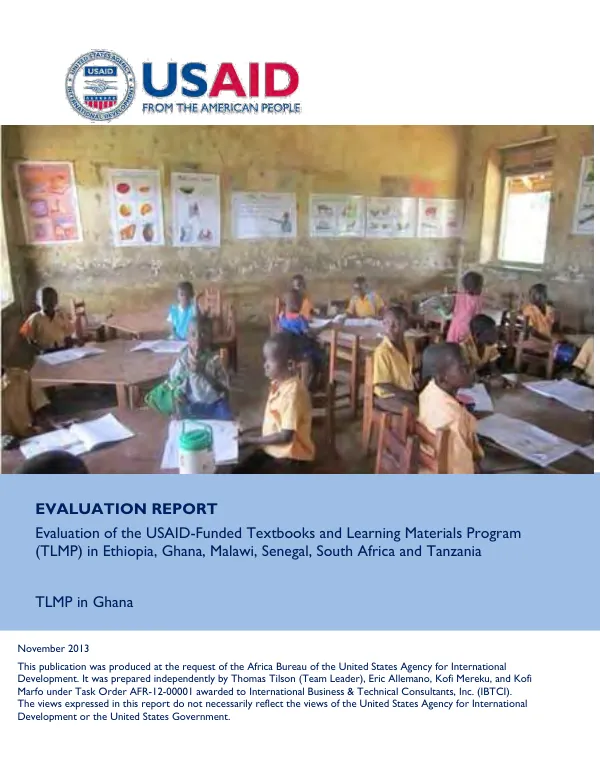 Evaluation of the USAID-funded textbooks and learning materials program (TLMP) in Ethiopia, Ghana, Malawi, Senegal, South Africa and Tanzania : TLMP in Ghana