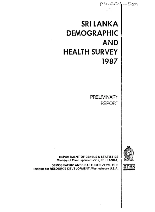 Sri Lanka demographic and health survey 1987 : preliminary report