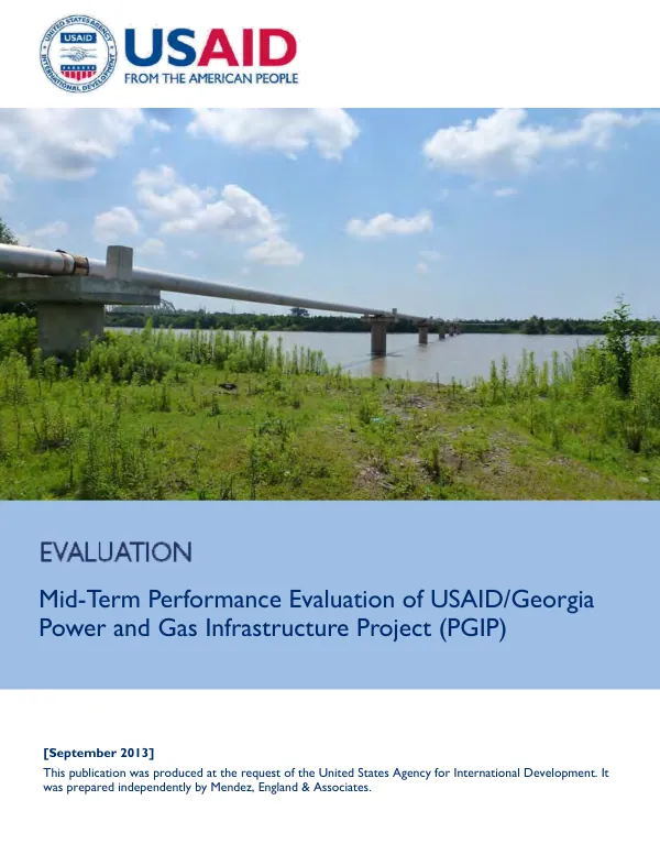 Mid-term performance evaluation of USAID/Georgia power and gas infrastructure project (PGIP) : final report