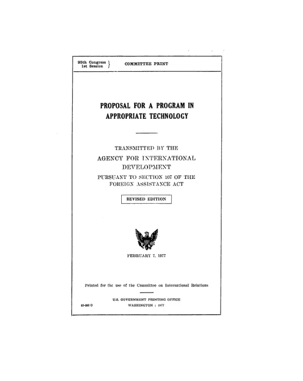 Proposal for a program in appropriate technology, transmitted pursuant to section 107 of the Foreign Assistance Act