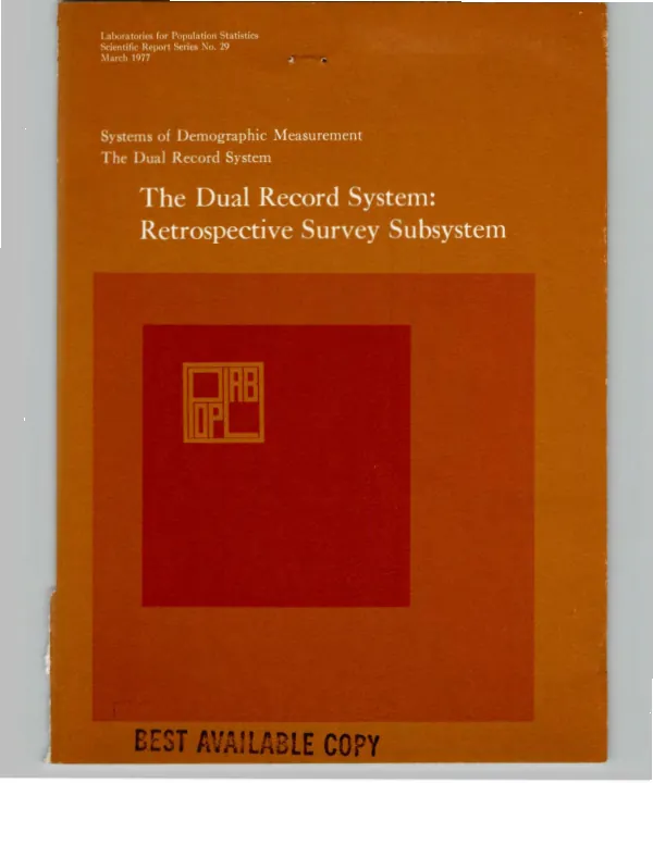 Dual record system, retrospective survey subsystem