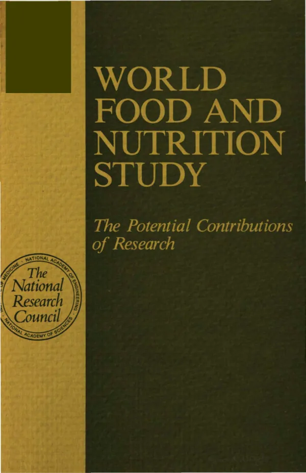 World food and nutrition study : the potential contributions of research