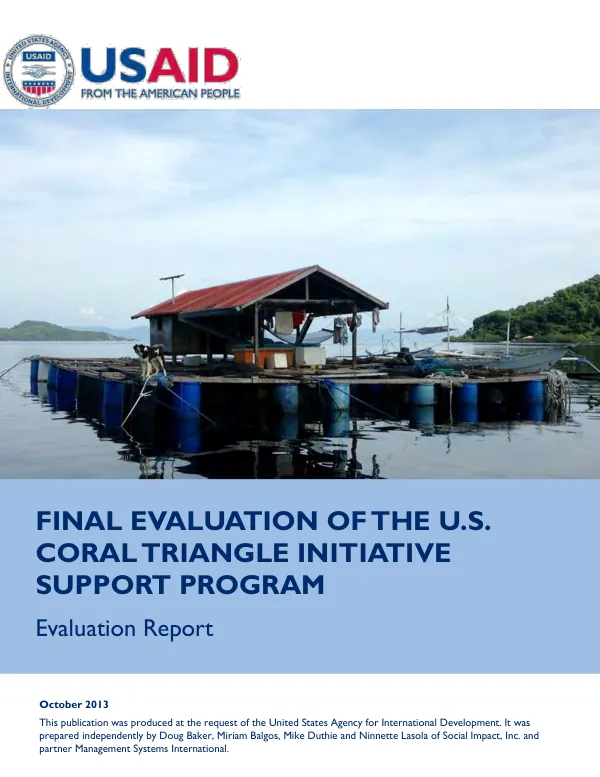 Final evaluation of the U.S. coral triangle initiative (US CTI) program : evaluation report