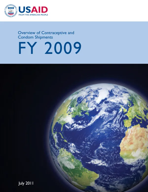 Overview of contraceptive and condom shipments, FY 2009