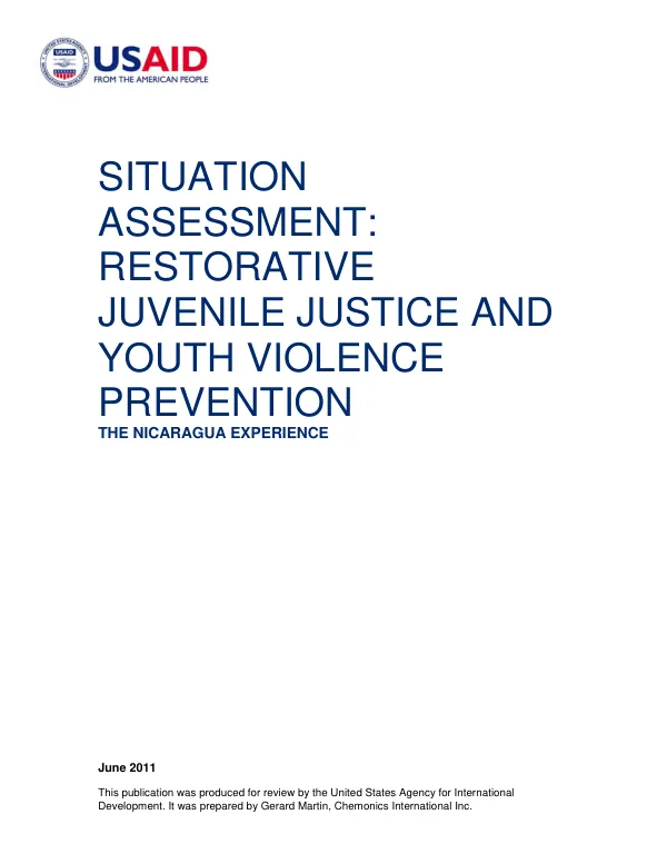 Situation assessment : restorative juvenile justice and youth violence prevention : the Nicaragua experience