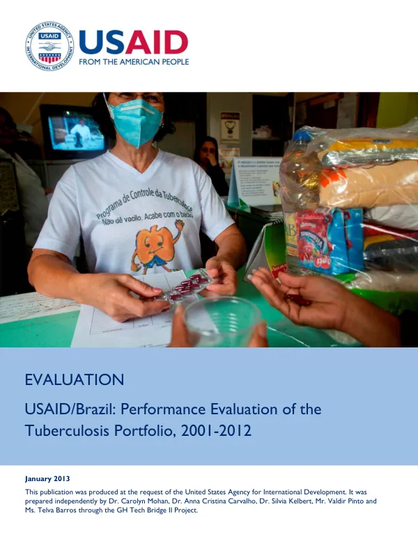USAID/Brazil : performance evaluation of the tuberculosis portfolio, 2001-2012