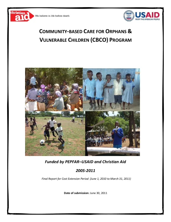Community -based care for orphans & vulnerable children (CBCO) program : final report for cost extension perod (June 1, 2010 to March 31, 2011)