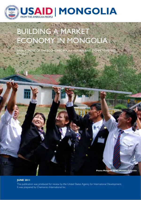 Building a market economy in Mongolia : final report of the economic policy reform and competitiveness project