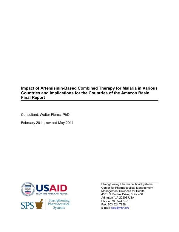 Impact of artemisinin-based combined therapy for malaria in various countries and implications for the countries of the Amazon Basin : final report