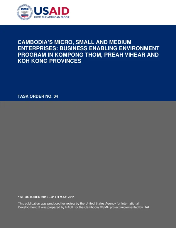 Cambodia"s micro, small and medium enterprises : business enabling environment program in Kompong Thom, Preah Vihear and Hoh Kong provinces