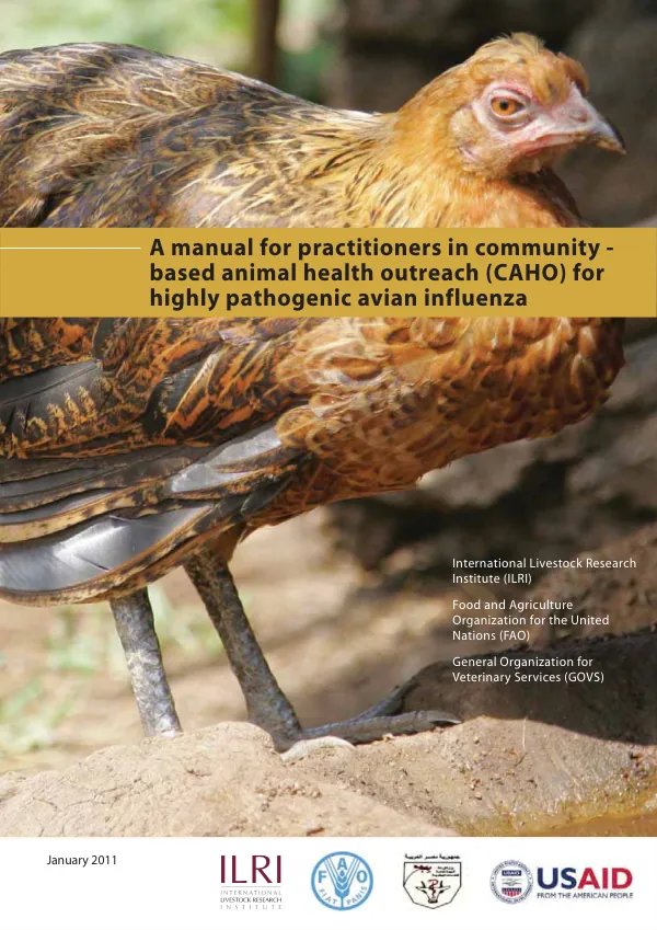 A manual for practitioners in community-based animal health outreach (CAHO) for highly pathogenic avian influenza