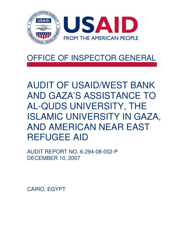 Audit of USAID/West Bank and Gaza"s assistance to Al-Quds University, the Islamic University in Gaza, and American Near East Refugee Aid
