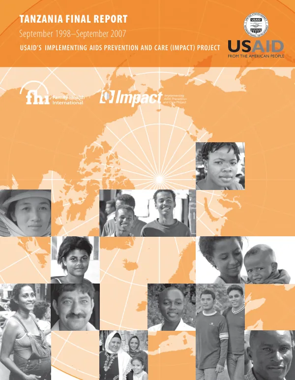 Tanzania final report, September 1998-September 2007 for USAID"s implementing AIDS prevention and care (IMPACT) project