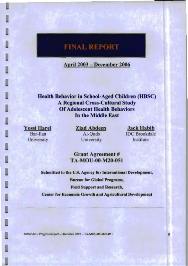 Final report : April 2003-December 2006 -- health behavior in school-aged children (HBSC) : a regional cross-cultural study of adolescent health behaviors in the Middle East