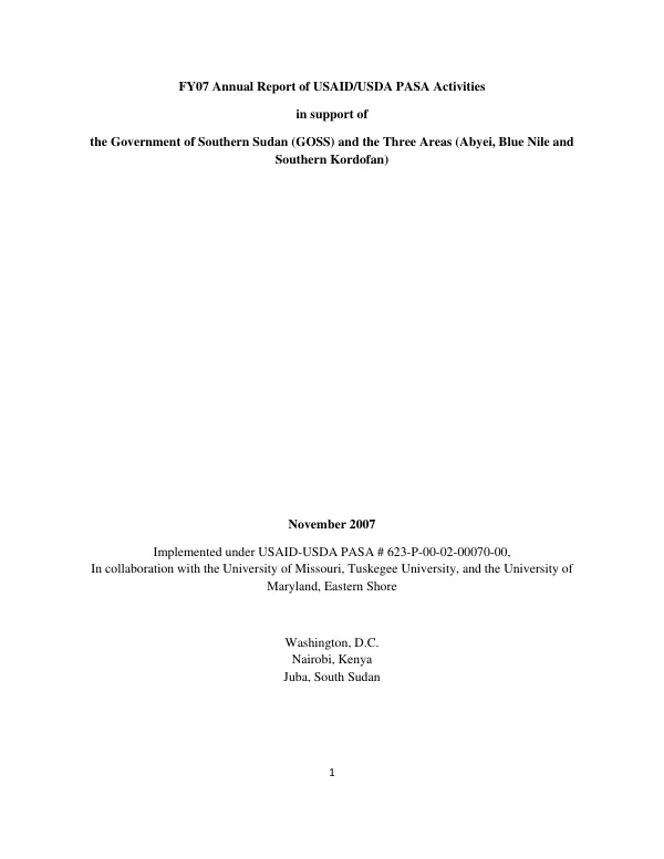 FY07 annual report of USAID/USDA PASA activities in support of the Government of Southern Sudan (GOSS) and the Three Areas (Abyei, Blue Nile and Southern Kordofan)