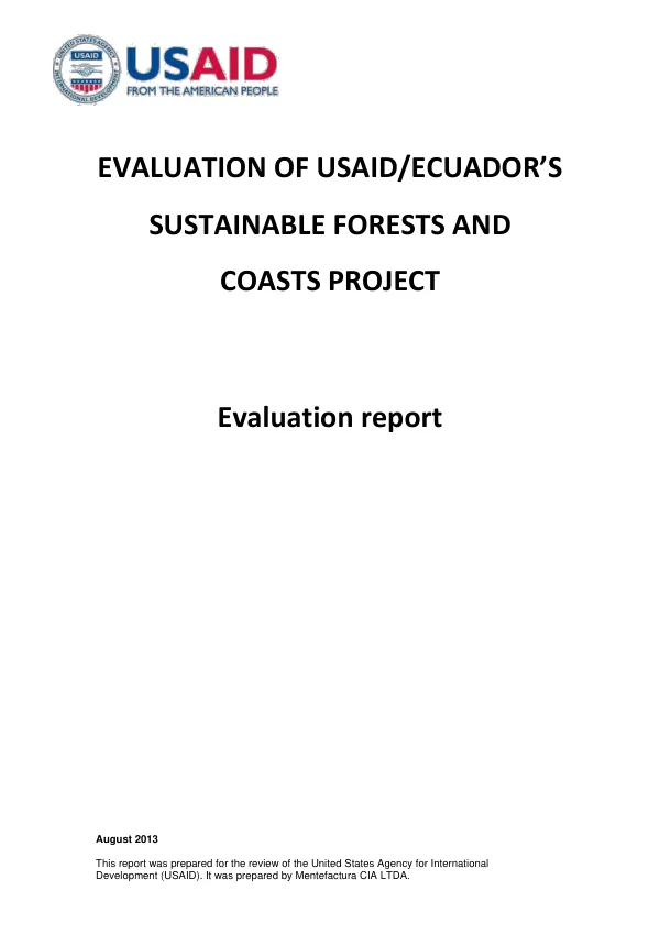Evaluation of USAID/Ecuador's sustainable forest and coast project : evaluation report