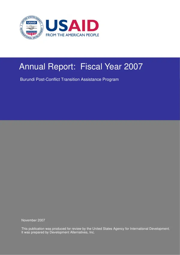 Annual report, fiscal year 2007 : Burundi post-conflict transition assistance program [PCTAP]