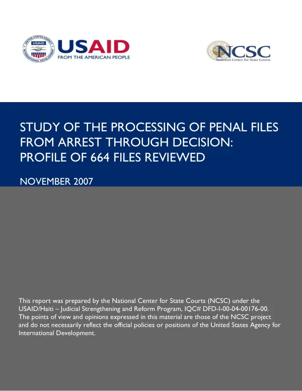 Study of the processing of penal files from arrest through decision : profile of 664 files reviewed