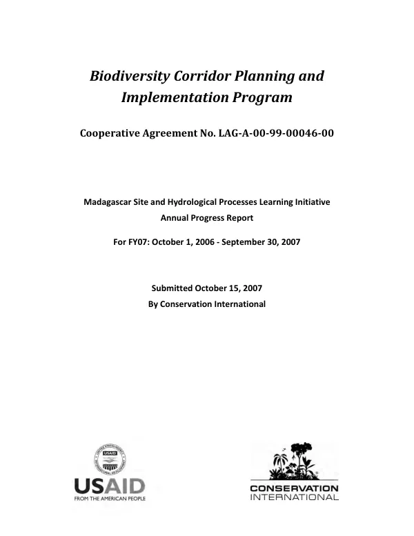 Biodiversity corridor planning and implementation program : Madagascar site and hydrological processes learning initiative -- annual progress report for FY07, October 1, 2006-September 30, 2007
