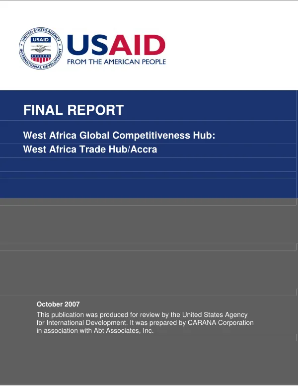 Final report : West Africa global competitiveness hub : West Africa trade hub/Accra