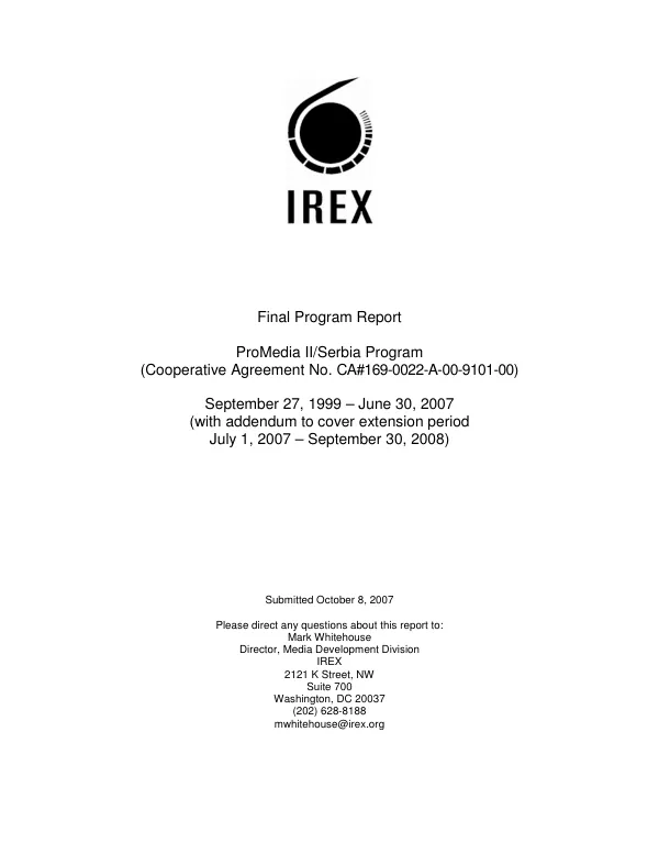 ProMedia II/Serbia program (cooperative agreement no. CA#169-0022-A-00-9101-00), September 27, 1999-June 30, 2007 (with addendum to cover extension period, July 1, 2007-September 30, 2008) : final program report
