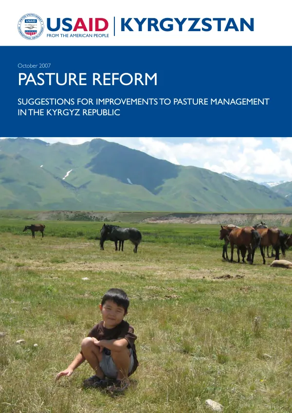 Pasture reform : suggestions for improvements to pasture management in the Kyrgyz Republic