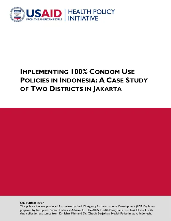 Implementing 100% condom use policies in Indonesia : a case study of two districts in Jakarta