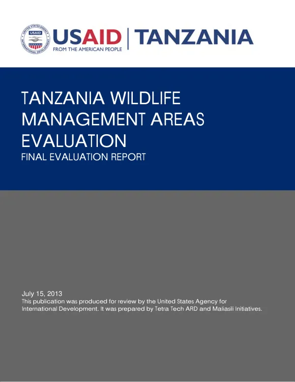 Tanzania wildlife management areas (WMA) evaluation : final evaluation report
