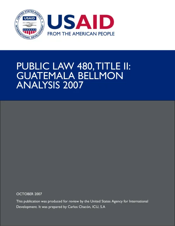 Public law 480, Title II : Guatemala Bellmon analysis 2007