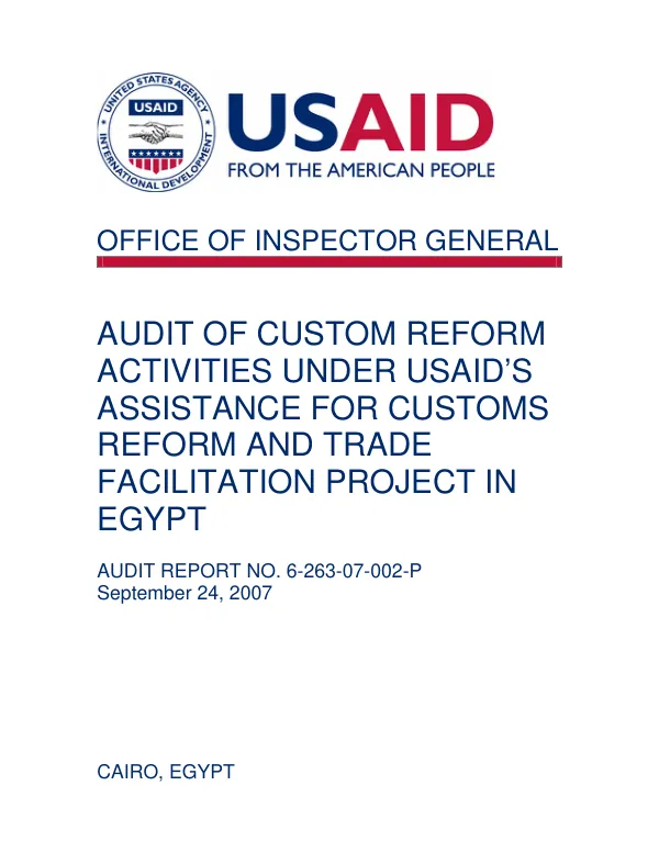 Audit of custom reform activities under USAID"s assistance for customs reform and trade facilitation project in Egypt