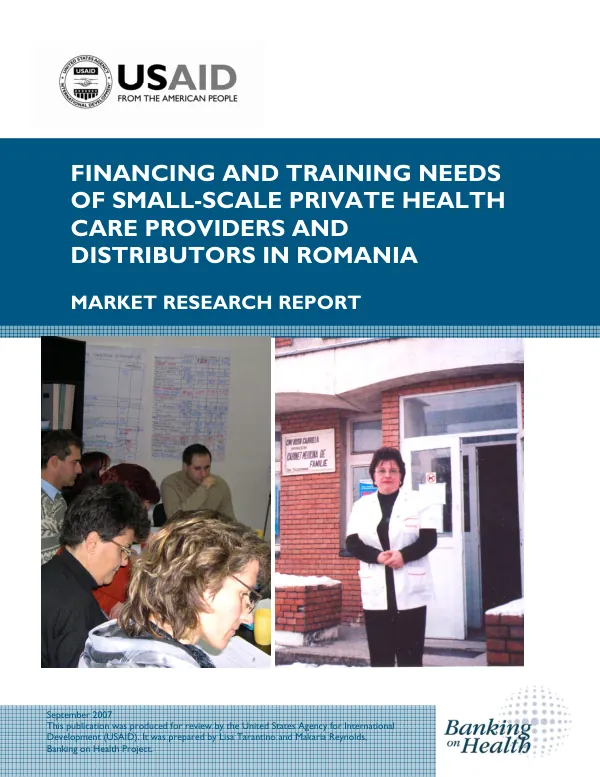 Financing and training needs of small-scale private health care providers and distributors in Romania : market research report