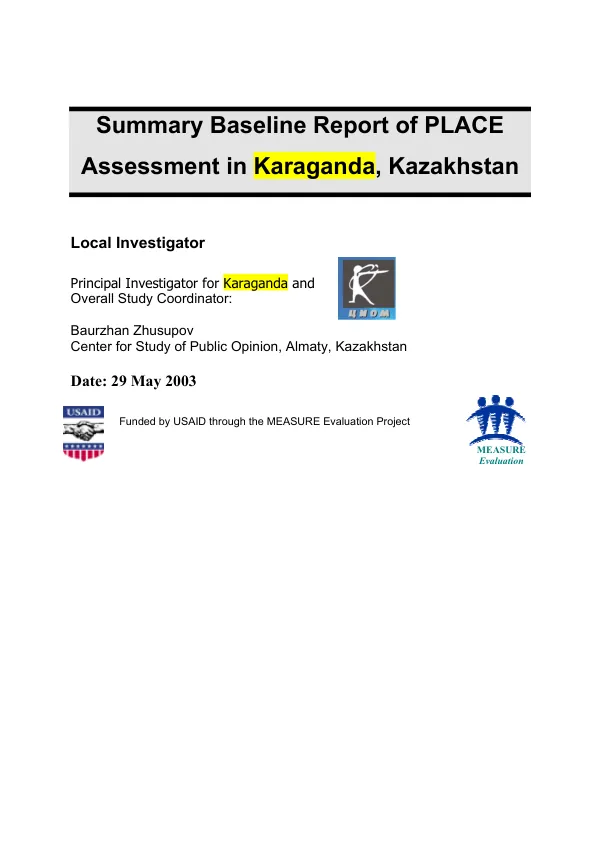 Summary baseline report of PLACE (priorities for local AIDS control efforts) assessment in Karaganda, Kazakhstan