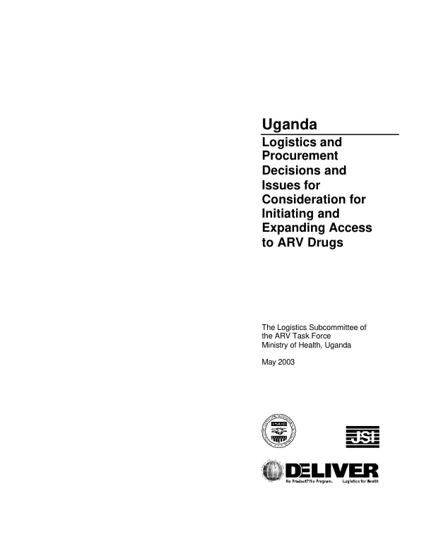 Uganda : logistics and procurement decisions and issues for consideration for initiating and expanding access to ARV [antiretroviral] drugs