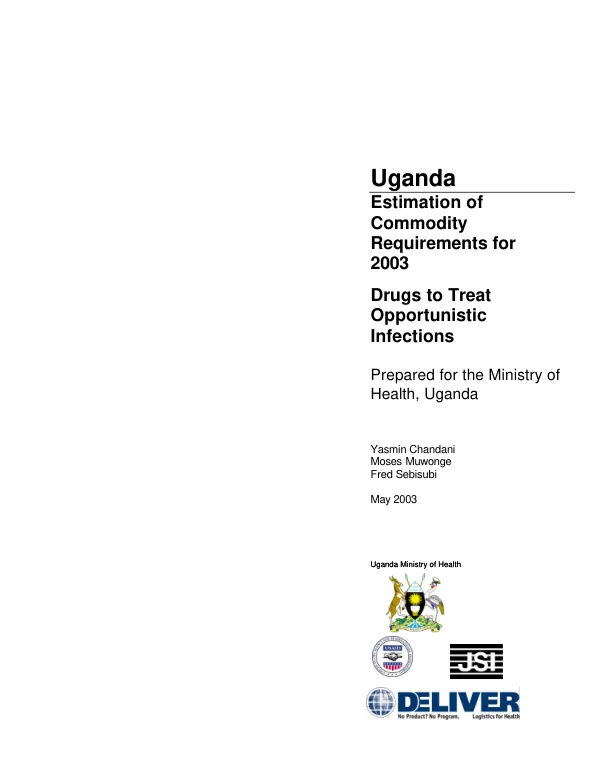 Uganda : estimation of commodity requirements for 2003 -- drugs to treat opportunistic infections