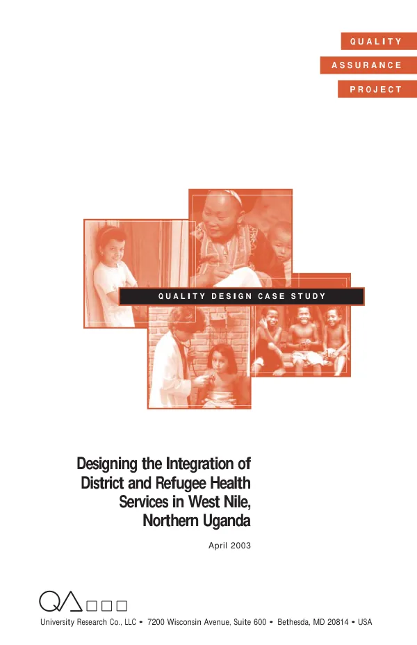Designing the integration of district and refugee health services in West Nile, Northern Uganda