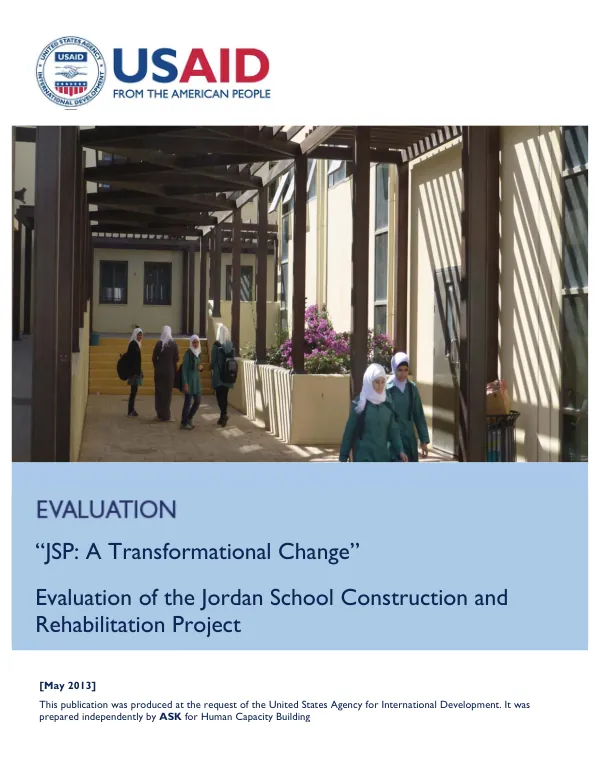 "JSP : a transformational change" -- evaluation of the Jordan school construction and rehabilitation project