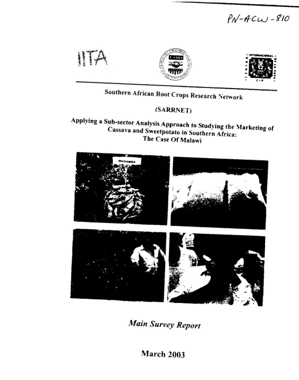 Applying a sub-sector analysis approach to studying the marketing of cassava and sweetpotato in Southern Africa -- the case of Malawi : main survey report