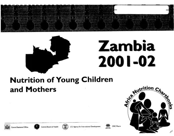 Nutrition of young children and mothers in Zambia : findings from the 2001-2002 Zambia demographic and health survey
