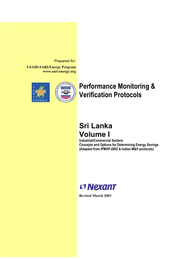 Performance monitoring & verification protocols : Sri Lanka -- Volume I : industrial/commercial sectors -- concepts and options for determining energy savings (adapted from IPMVP-2002 & Indian M&V protocols)