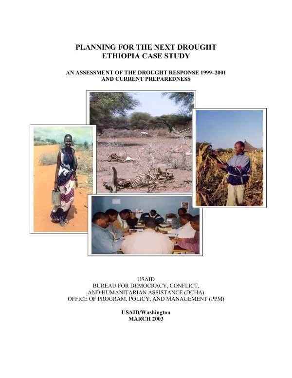 Planning for the next drought : Ethiopia case study : an assessment of the drought response 1999-2001 and current preparedness