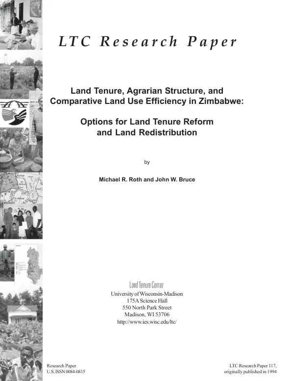 Land tenure, agrarian structure, and comparative land use efficiency in Zimbabwe : options for land tenure reform and land redistribution