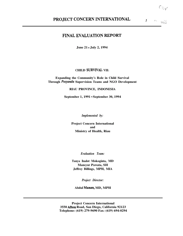 Final evaluation report -- child survival VII : expanding the community"s role in child survival through posyandu supervision teams and NGO development -- Riau Province, Indonesia : September 1, 1991-August 31, 1994 -- cooperative agreement no. PDC-0500-A-00-1042-00