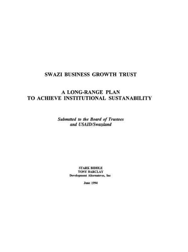 Swazi Business Growth Trust : a long-range plan to achieve institutional sustainability