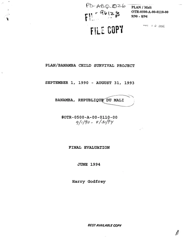 PLAN/Banamba child survival project, September 1, 1990-August 31, 1993. Banamba, Republique du Mali : #OTR-0500-A-00-0110-00 -- final evaluation