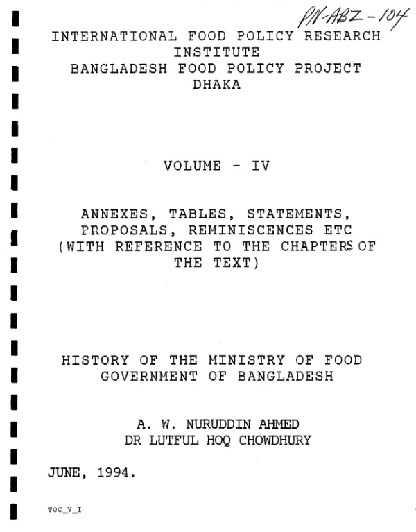 History of the Ministry of Food, Government of Bangladesh : [annexure,] volume IV -- annexes, tables, statements, proposals, reminiscences etc. (with reference to the chapters of the text)