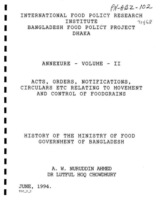 History of the Ministry of Food, Government of Bangladesh : annexure, volume II -- acts, order, notifications, circulars etc. relating to movement and control of foodgrains