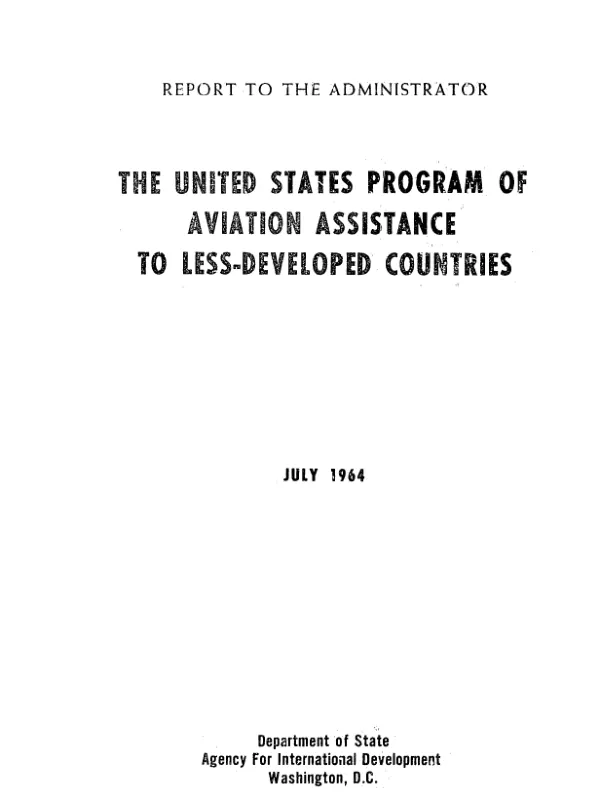 The United States program of aviation assistance to less-developed countries
