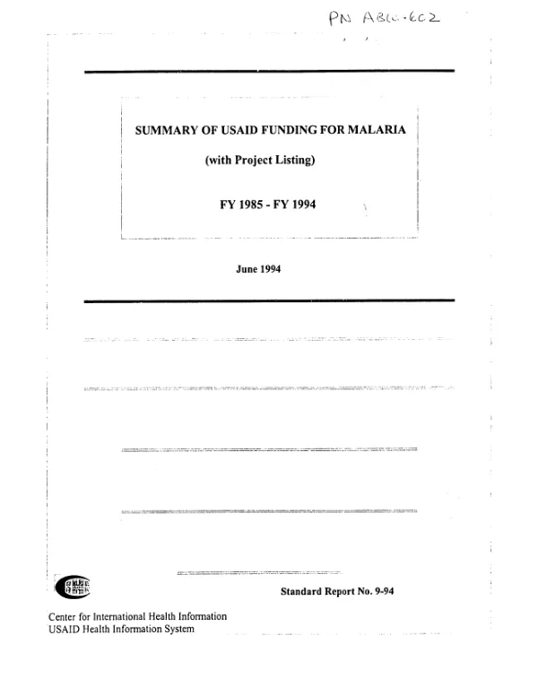Summary of USAID funding for malaria (with project listing), FY 1985-FY 1994