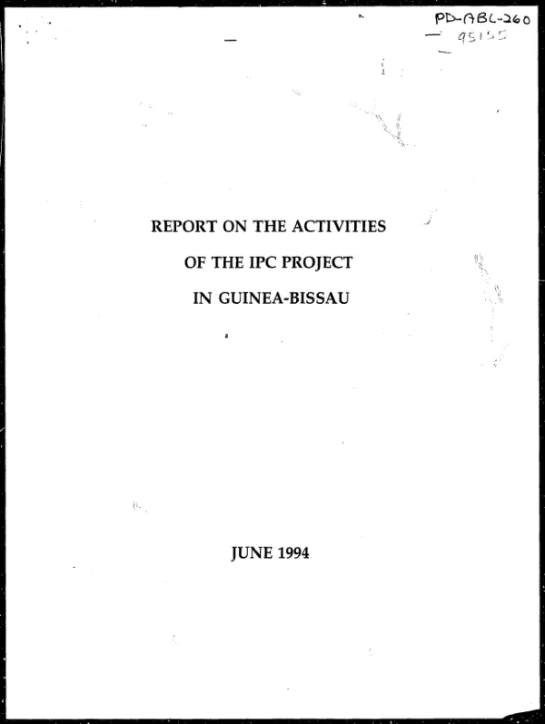 Report on the activities of the IPC [implementing policy change] project in Guinea-Bissau