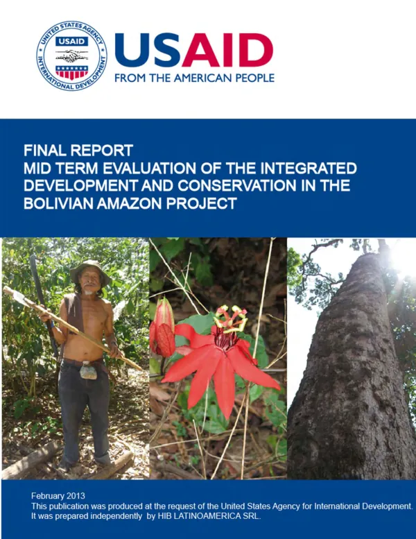 Final report : midterm evaluation of the integrated development and conservation in the Bolivian Amazon project